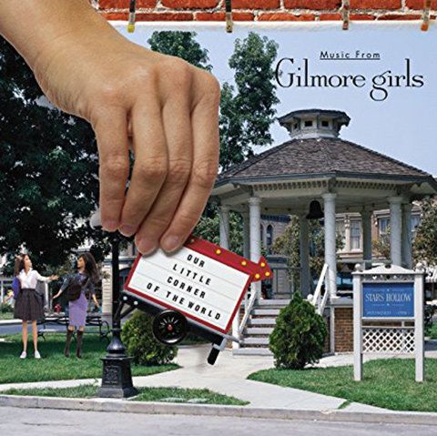 Μας Little Corner of the World: Music From Gilmore Girls
