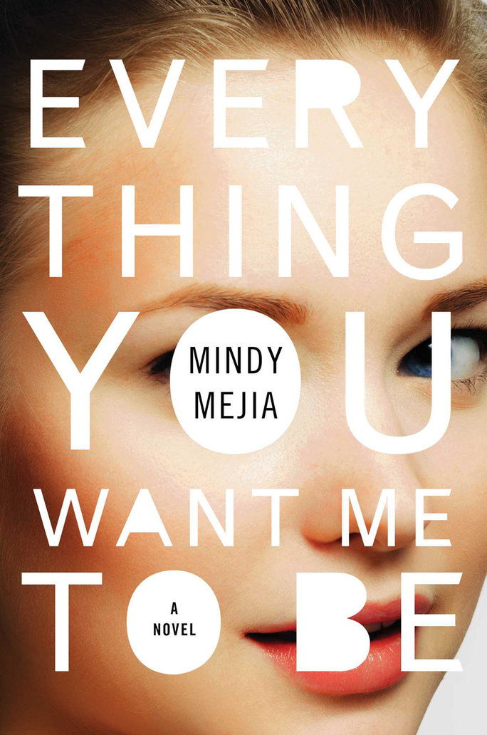 всичко You Want Me to Be by Mindy Mejia